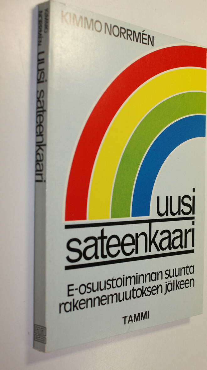 Kimmo Norrmen : Uusi sateenkaari : E-osuustoiminnan suunt...
