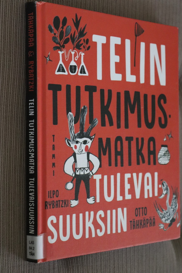 Tähkäpää & Rybatzki : Telin tutkimusmatka tulevaisuuksiin kp