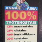 KULKEMATON ANNA AINA 100 % TYÖTEHOSTASI..PELARGONIA PRESS - pikkukuva 1