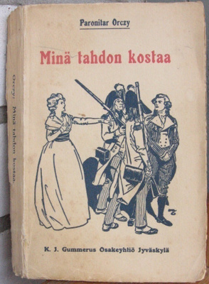 Paronitar Orczy: Minä tahdon kostaa. 268 s.