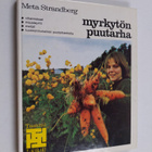Meta Strandberg : Myrkytön puutarha - pikkukuva 1