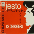 Jestofunk With Ce Ce Rogers • Can We Live CD Maxi-Single - pikkukuva 1