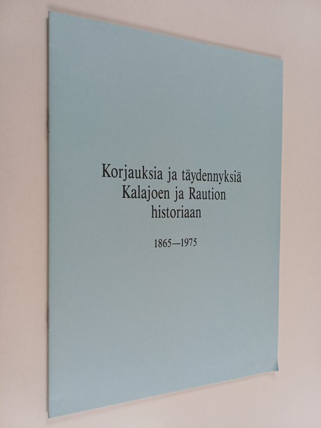Lauri Järvinen : Korjauksia ja täydennyksiä Kalajoen ja R...