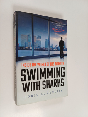 Joris Luyendijk : Swimming with sharks