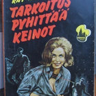 Manhattan 15. Ray Alan: Tarkoitus pyhittää keinot. 190 s. - pikkukuva 1