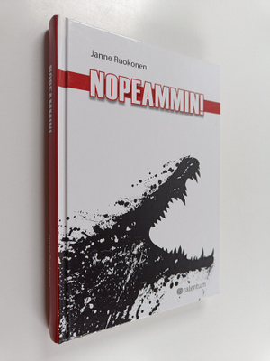 Janne Ruokonen : Nopeammin!
