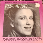EIJA AHVO: Kannan kassia ja lasta * Ulospäin ei kuulu mitään - pikkukuva 1