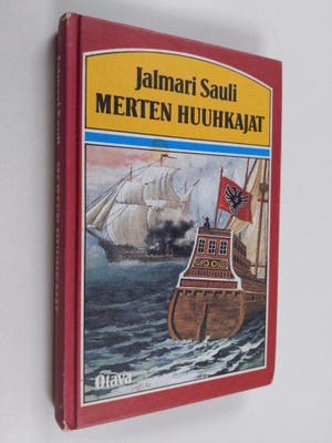 Jalmari Sauli : Merten huuhkajat : historiallinen seikkai...