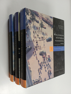Seppo Aalto ym. : Helsingin historia vuodesta 1945 1-3
