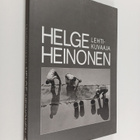 Helge Heinonen : Helge Heinonen : lehtikuvaaja - pikkukuva 1
