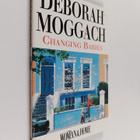 Deborah Moggach : Changing Babies and Other Stories - pikkukuva 1