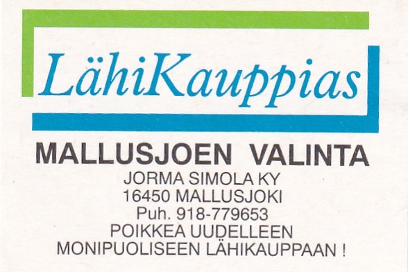 Mallusjoki, Jorma Simola Ky, Mallusjoen valinta   b590