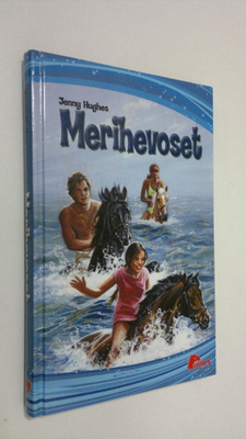 Jenny Hughes : Merihevoset