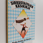 Markku Aulanko ym. : Sirkustaitojen käsikirja - pikkukuva 1