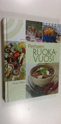 Sirpa Talka : Perheen ruokavuosi