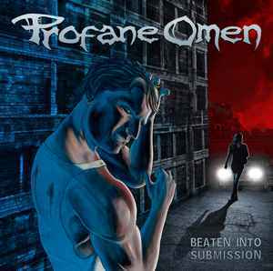 Profane Omen - Beaten Into Submission