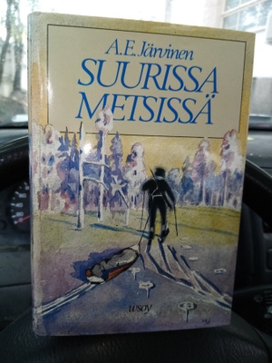 A. E. Järvinen :  Suurissa metsissä ( SIS POSTIKULU )