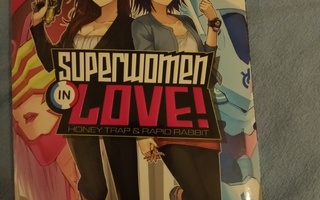 Superwomen in Love! 1