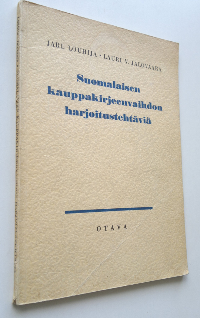 Jarl ym. Louhija : Suomalaisen kauppakirjeenvaihdon harjo...