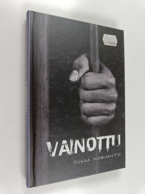 Jukka Norvanto : Vainottu