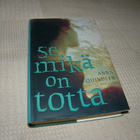 Anna Quindlen Se mikä on totta -sid - pikkukuva 1