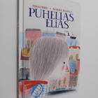 Essi Kummu ym. : Puhelias Elias - pikkukuva 1