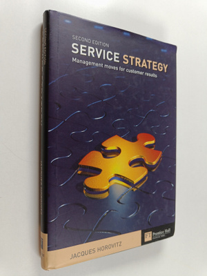 Jacques Horovitz : Service strategy : management moves fo...