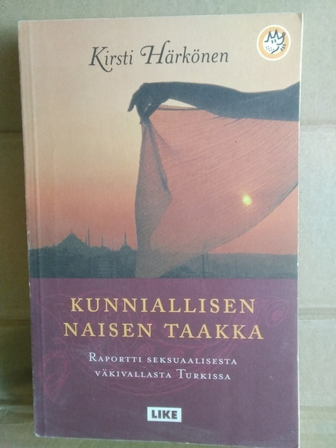 Kirsti Härkönen: Kunniallisen naisen taakka