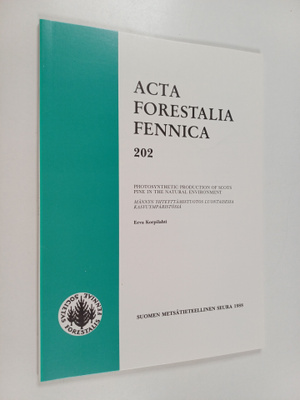 Eeva Korpilahti : Acta forestalia fennica 202 : photosynt...