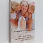 Lucy Clark ym. : Suorin tie tytön sydämeen ; Poika joka s... - pikkukuva 1