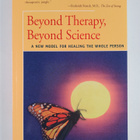 Anne Wilson Schaef : Beyond Therapy, Beyond Science - A N... - pikkukuva 1