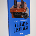Kaisa Haatanen : Ylipainolisämaksu - pikkukuva 1