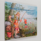 Virva Latostenmaa : Mennään onkimaan! : lapsen oma kalakirja - pikkukuva 1