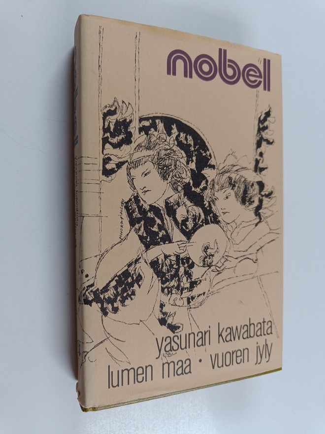Yasunari Kawabata : Lumen maa ; Vuoren jyly