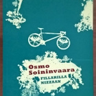 Osmo Soininvaara: Fillarilla Nizzaan (signeerattu) - pikkukuva 1