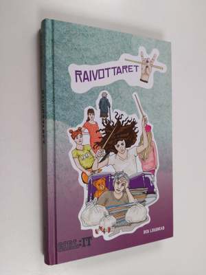 Deb Loughead : Raivottaret