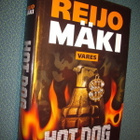 Reijo Mäki: HOT DOG (1.p.2016) Sis.postikulut - pikkukuva 1