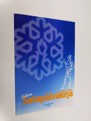 Esko Riepula : Eskon sotapäiväkirja 1978-1979