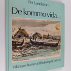 Per Lundström : De kommo vida ... : vikingars hamn vid Pa... - pikkukuva 1