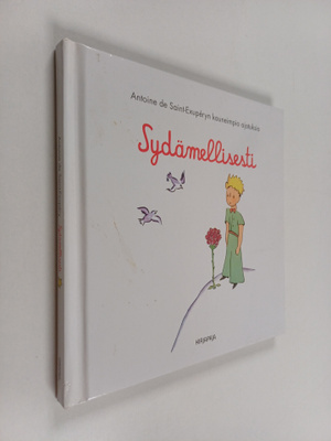 Antoine de Saint-Exupery : Sydämellisesti : Antoine de Sa...