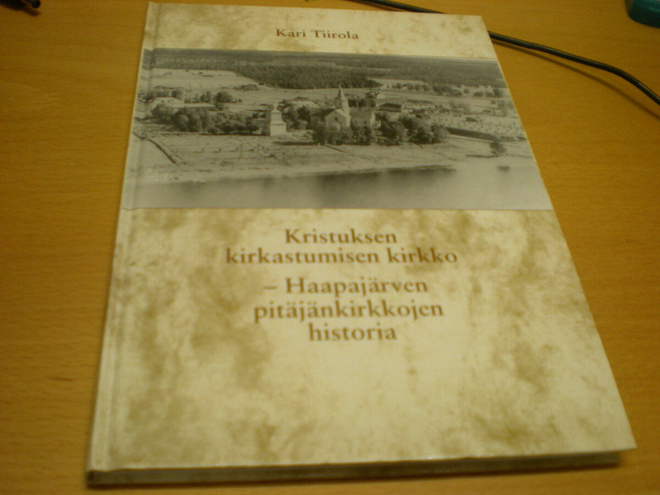 Kari Tiirola: Kristuksen kirkastumisen kirkko - Haapajärven