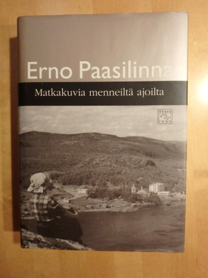 Erno Paasilinna; Matkakuvia menneltä ajoilta