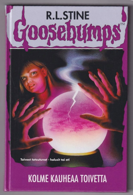 R. L. Stine: Kolme kauheaa toivetta