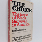Samuel F. Yette : The Choice - The Issue of Black Surviva... - pikkukuva 1