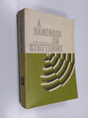 Oliver Bloodstein ym. : A Handbook on Stuttering