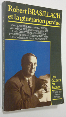 Robert Brasillach et la generation perdue