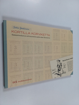 Satu Jaatinen : Kortilla korviketta : säännöstelyä ja sel...