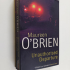 Maureen O'Brien : Unauthorised Departure - pikkukuva 1