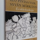 Harri Kaasalainen ym. : Ilo pintaa vaik syvän märkänis - pikkukuva 1