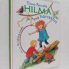 Timo Parvela ym. : Hilma ja hyvä harrastus - pikkukuva 1